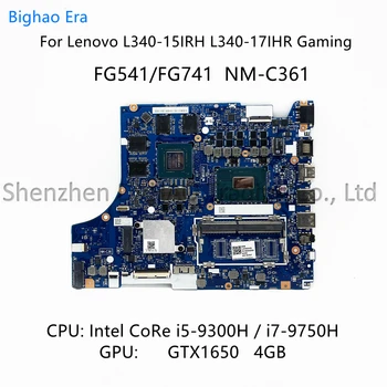 NM-C361 NM-C362 Для Lenovo L340-15IRH L340-17IHR Игровая материнская плата Laotop с процессором i5-9300H i7-9750H GTX1650 4 ГБ-GPU 5B20S42303